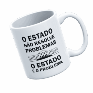 O Estado é o Problema
